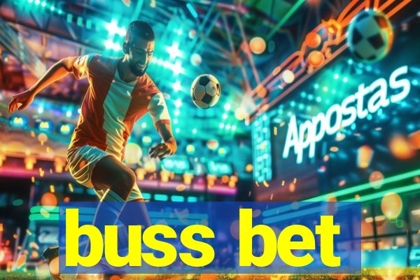 buss bet